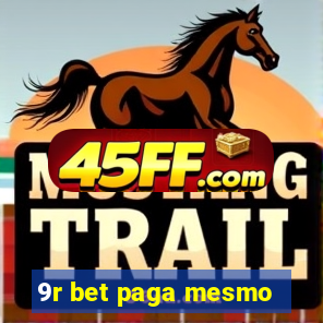 9r bet paga mesmo